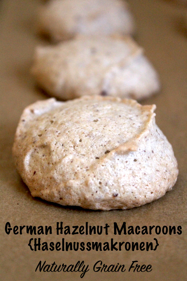 German Hazelnut Macarons ~ Haselnussmakronen ~ Naturally Grain Free Christmas Cookies (Gluten Free)