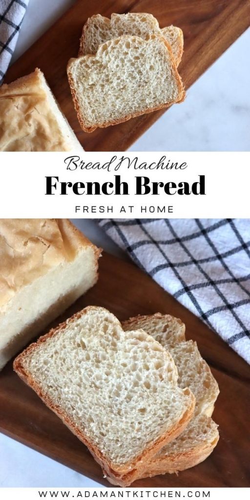 Bread Machine French Bread - Adamant Kitchen