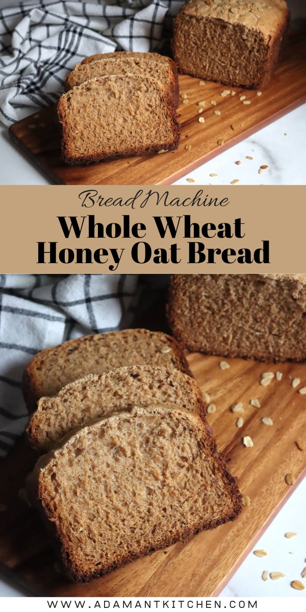 Whole Wheat Honey Oat Bread Machine